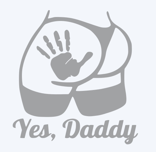 Yes Daddy Decal Sticker Spanking Naughty Slap For Ford Chevy Dodge Honda Toyota