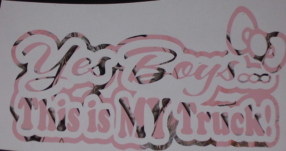 YES BOYS This IS MY TRUCK PINK CAMO Decal Decals Sticker