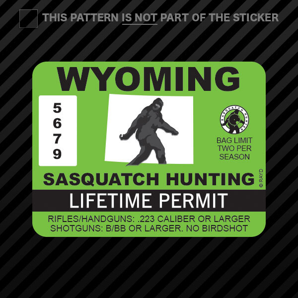 Wyoming Sasquatch Hunting Permit Sticker Self Adhesive Vinyl Bigfoot 13igfo0T WY