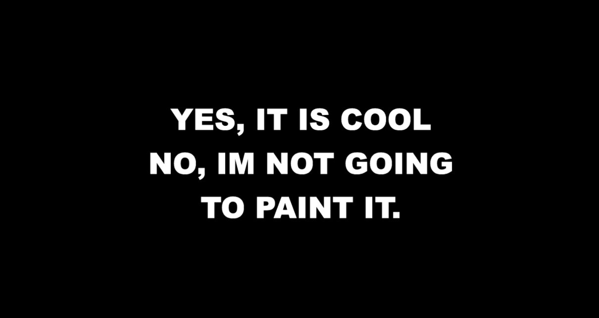 *“Yes It’s Cool No I’m Not Going To Paint It” 7” Decal Hot Rod, Rat Rod Classic