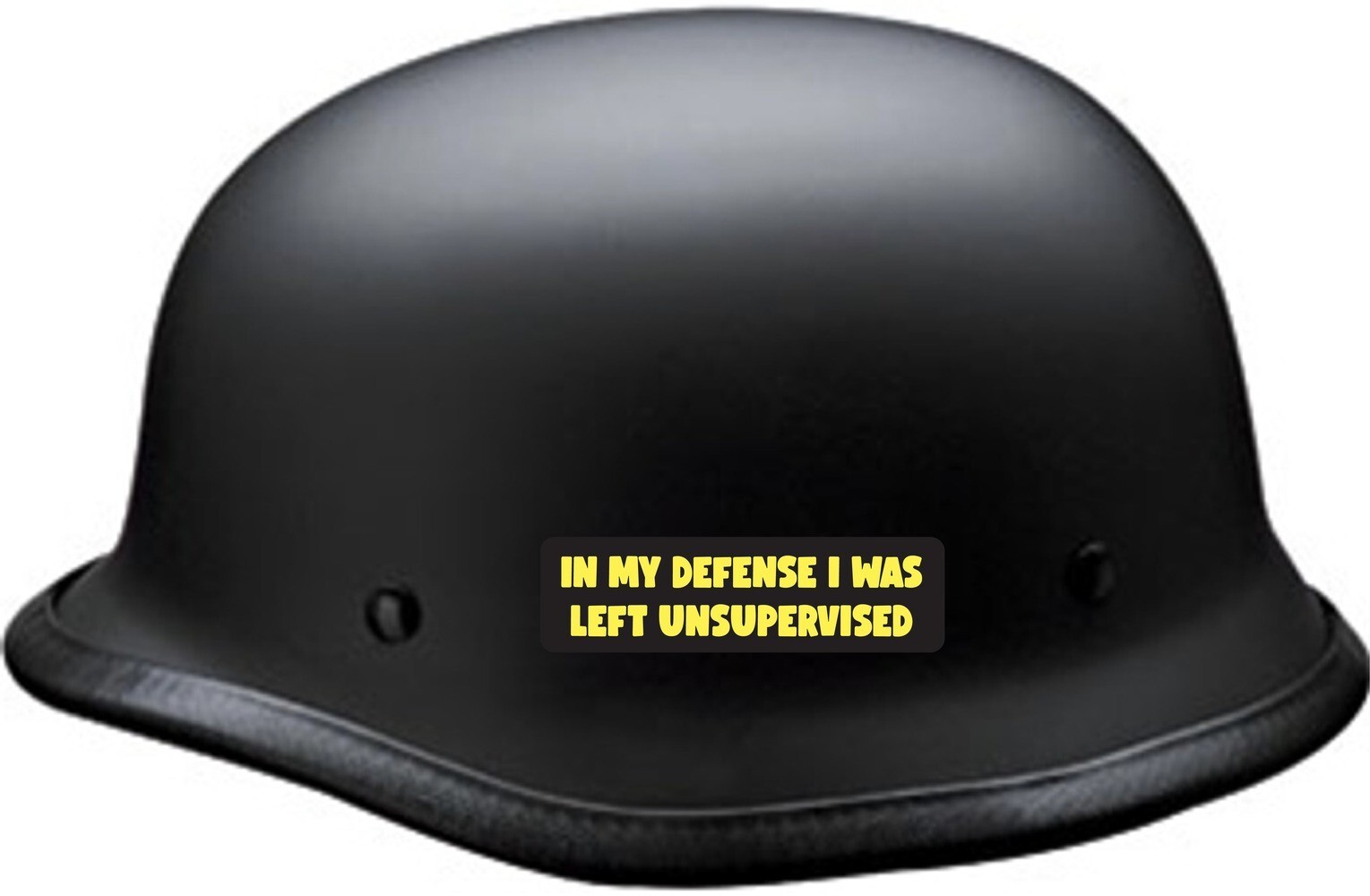 In My Defense I Was Left Unsupervised Motorcycle Helmet Sticker B