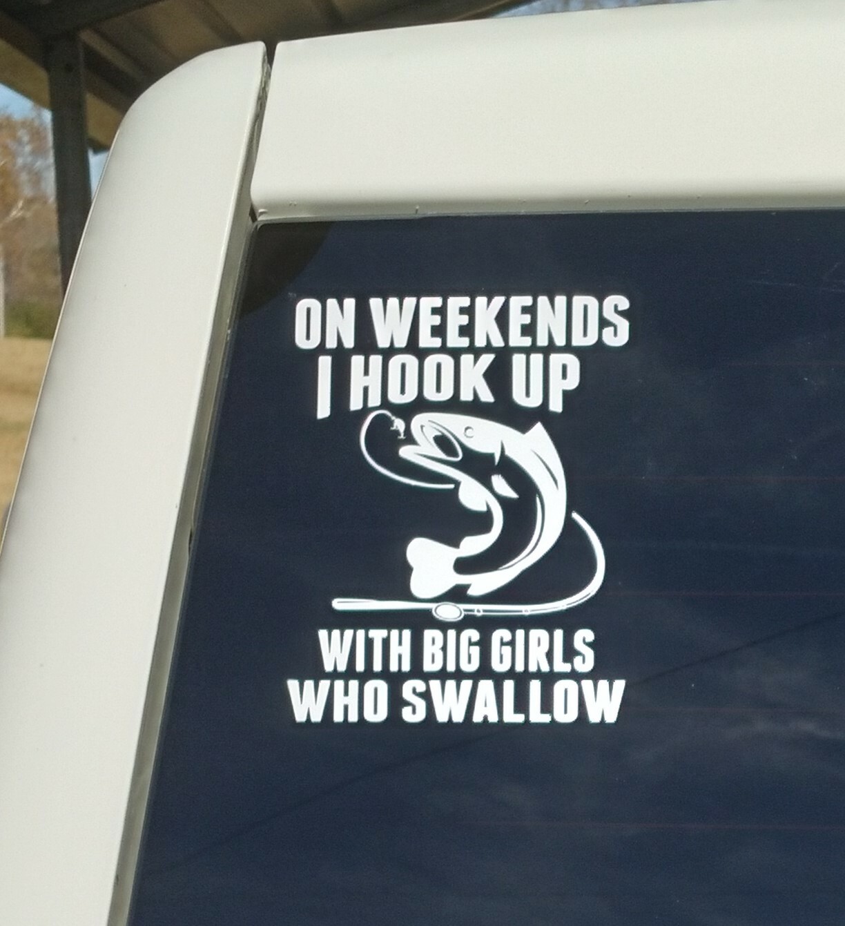 On weekends I hook up with big girls fishing vinyl decal 4×5 hunting fishing USA